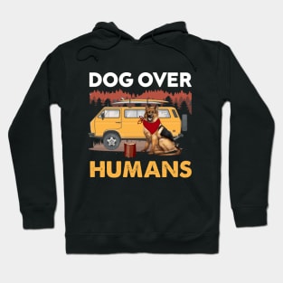 Dog Over Human Adventure Dog Edit Hoodie